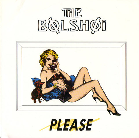 Bolshoi – Please 7"