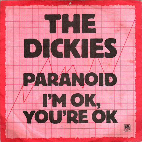 Dickies – Paranoid / I'm OK, You're OK 7" clear vinyl