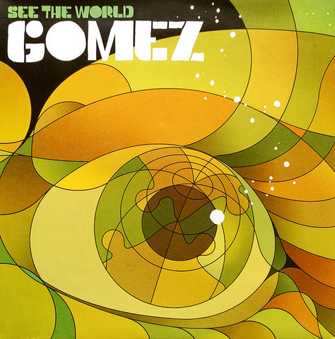 Gomez – See The World 7"