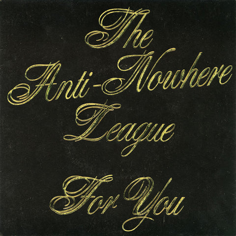 Anti-Nowhere League – For You 7"