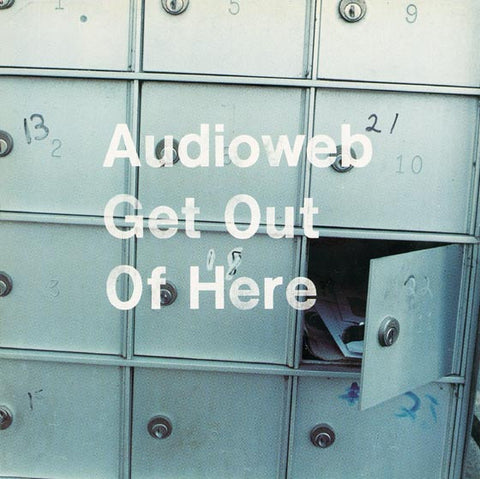 Audioweb – Get Out Of Here EP 2x7"