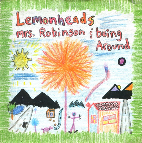 Lemonheads – Mrs. Robinson / Being Around 7"