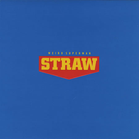 Straw – Weird Superman 7" RED VINYL