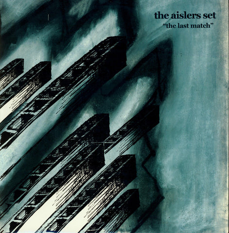 Aislers Set ‎– The Last Match LP