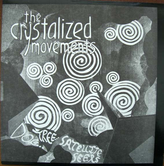 Crystalized Movements – Dog... Tree... Satellite Seers LP