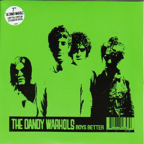 Dandy Warhols – Boys Better. 7" Green Vinyl