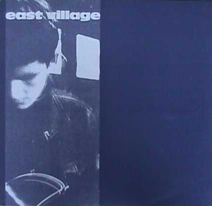 EAST VILLAGE - BACK BETWEEN PLACES 7" Rare Black Vinyl