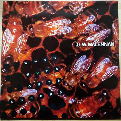 G.W. McLennan ‎– When Word Gets Around 12"
