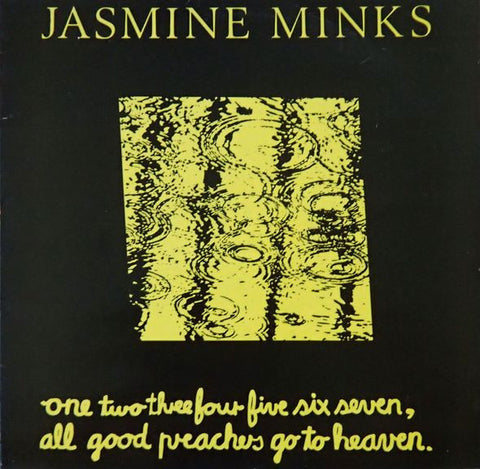 Jasmine Minks ‎– One Two Three Four Five Six Seven, All Good Preachers Go To Heaven LP