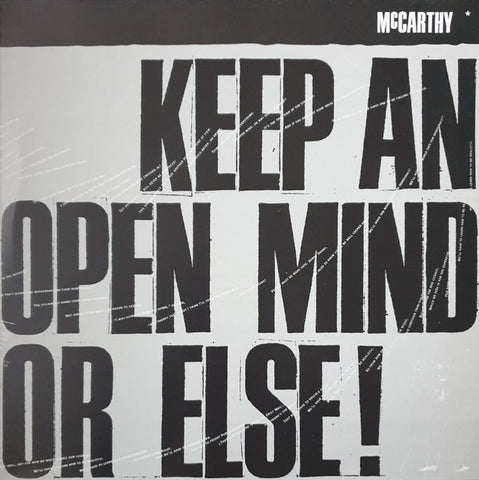 McCarthy – Keep An Open Mind Or Else 12"