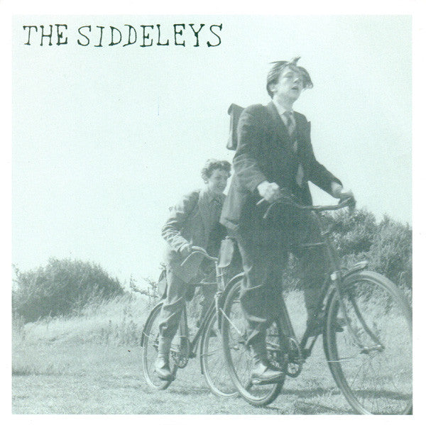 SIDDELEYS, THE - WHAT WENT WRONG THIS TIME? 7" Black Vinyl