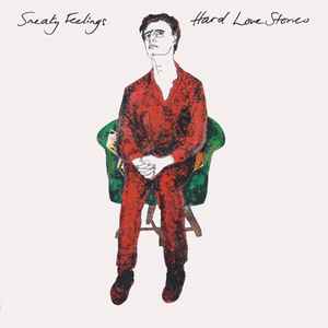 Sneaky Feelings ‎– Hard Love Stories LP