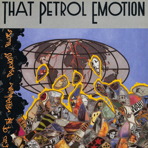 That Petrol Emotion ‎– End Of The Millennium Psychosis Blues LP