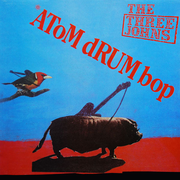 Three Johns ‎– Atom Drum Bop LP