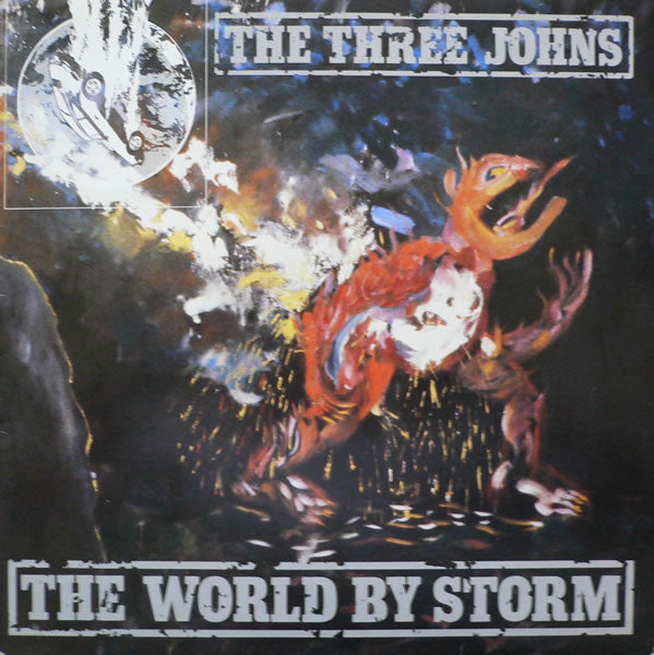 Three Johns ‎– The World By Storm LP +7