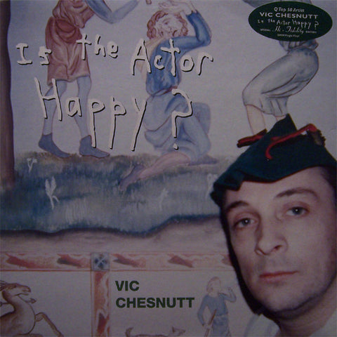 Vic Chesnutt ‎– Is The Actor Happy? LP