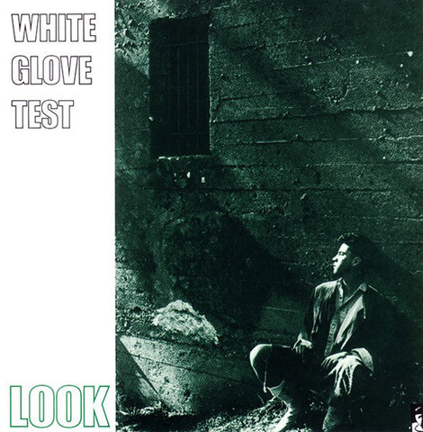White Glove Test ‎– Look LP