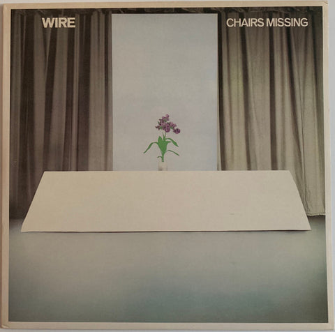 Wire ‎– Chairs Missing LP
