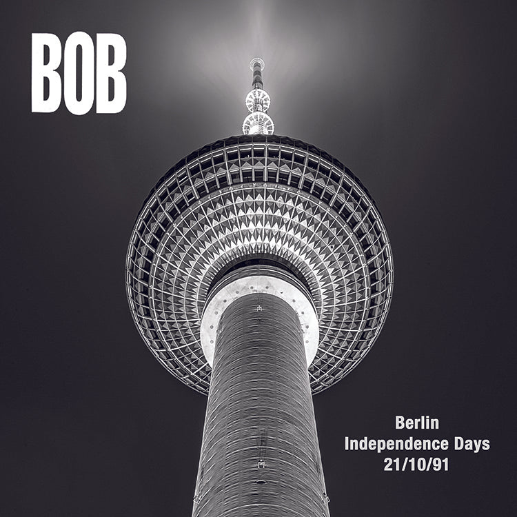 BOB - Berlin Independence Days 21/10/91 CD