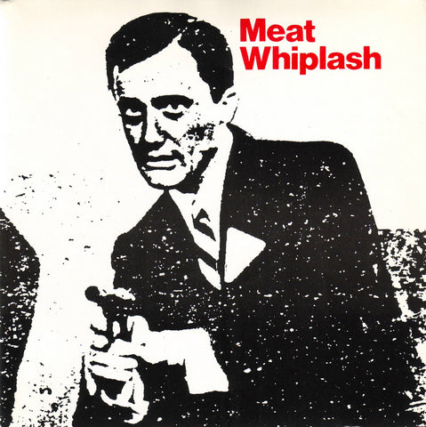MEAT WHIPLASH - DON'T SLIP UP 7"