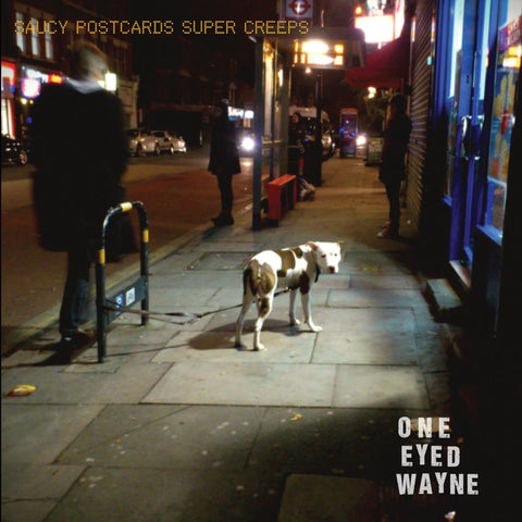 ONE EYED WAYNE - SAUCY POSTCARDS SUPER CREEPS CD