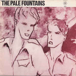 PALE FOUNTAINS, THE - (THERE'S ALWAYS) SOMETHING ON MY MIND 7"