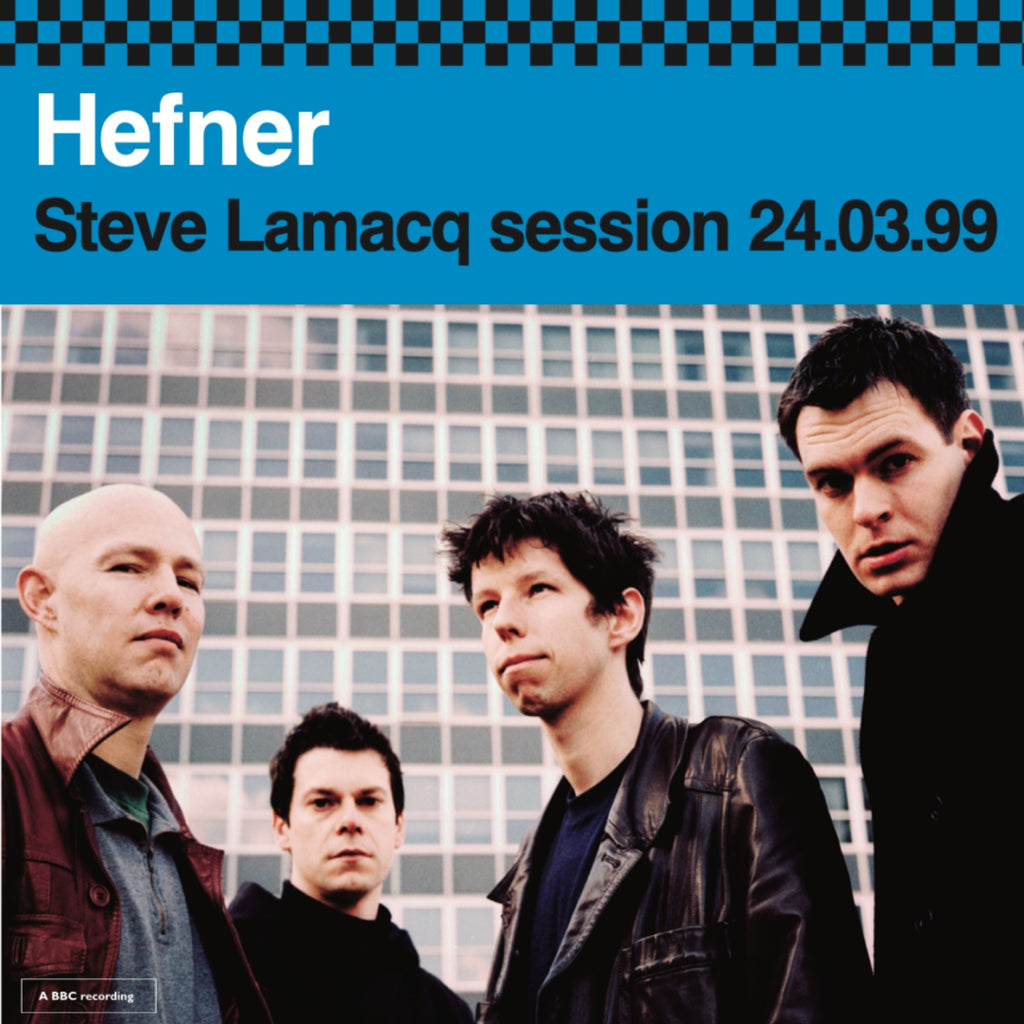 Hefner – Steve Lamacq Session 24.03.99  Double Gatefold 7"