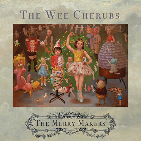 WEE CHERUBS , THE - THE MERRY MAKERS CD